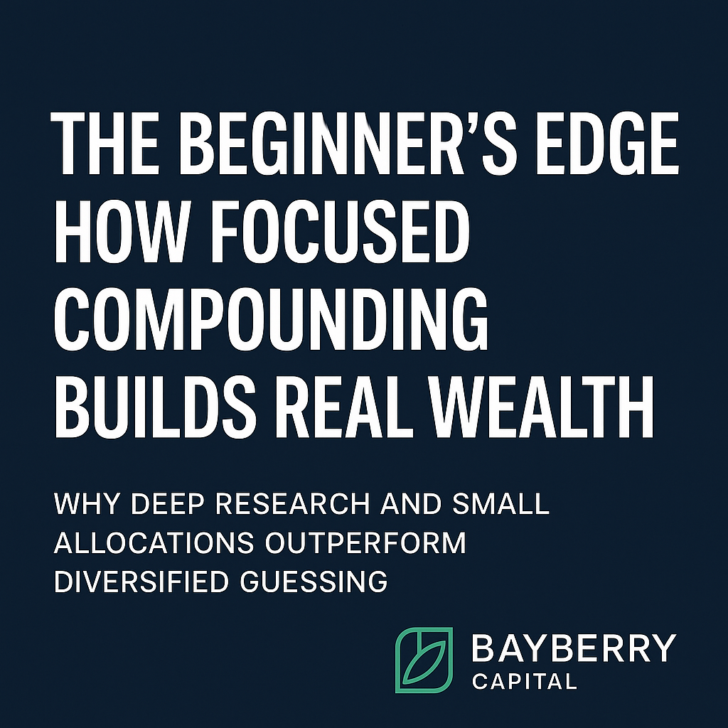The Beginner’s Edge: How Focused Compounding Builds Real Wealth