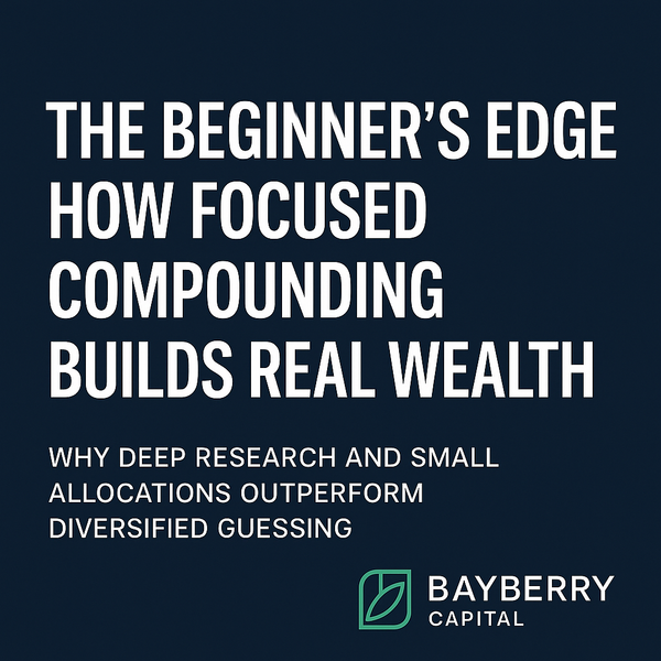 The Beginner’s Edge: How Focused Compounding Builds Real Wealth